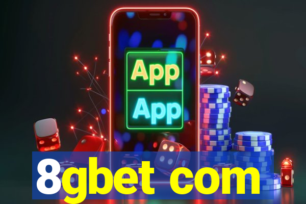 8gbet com